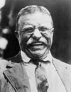 Theodore Roosevelt