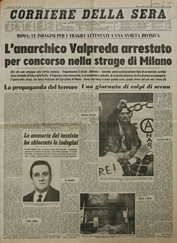 17 dicembre 1969. La prima pagina del Corriere della Sera titola: “L’anarchico Valpreda arrestato per concorso nella strage di Milano”